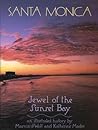 Santa Monica: Jewel of the Sunset Bay