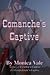 Comanche's Captive