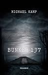 Bunker 137 by Michael Kamp
