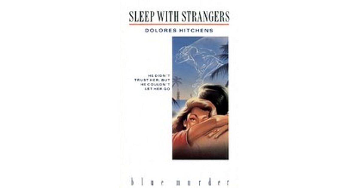 Sleep with Strangers by Dolores Hitchens