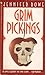 Grim Pickings (A Verity Birdwood Mystery #1)