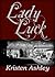 Lady Luck by Kristen Ashley Lady Luck by Kristen Ashley