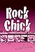 Rock Chick by Kristen Ashley