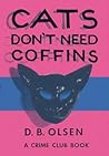 Cats Don't Need Coffins