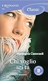 Chi voglio sei tu by Mariangela Camocardi Chi voglio sei tu by Mariangela Camocardi