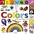 Tabbed Board Books: My First Colors: Let's Learn Them All! (My First Tabbed Board Book)