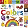 Tabbed Board Books: My First Colors: Let's Learn Them All! (My First Tabbed Board Book)