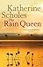 The Rain Queen