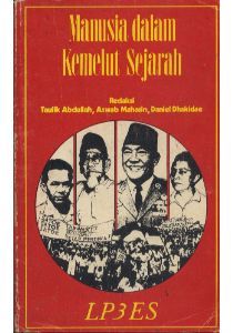 Manusia dalam Kemelut Sejarah (Paperback)