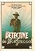 The Detective in Hollywood by Jon Tuska