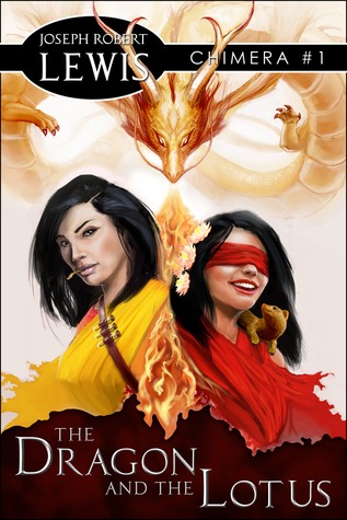 The Dragon and the Lotus (Chimera #1)