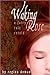 Waking Rose (A Fairy Tale Retold #3)