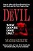 The Devil; What does he loo...