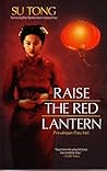 Raise The Red Lantern by Su Tong