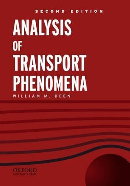 Analysis of Transport Phenomena (Topics in Chemical Engineering)