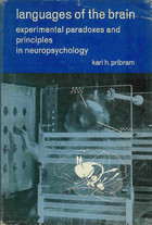 Languages of the Brain: Experimental Paradoxes and Principles in Neuropsychology (Hardcover)