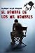 El hombre de los mil nombres: Biografía autorizada del difunto Lester Brown
