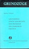 Grundzüge einer Geschichte der Frühzeit des Vorderen Orients (Grundzüge, #52) Grundzüge einer Geschichte der Frühzeit des Vorderen Orients (Grundzüge, #52)