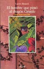 El hombre que pintó al dragón Griaule (Paperback)