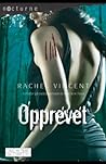 Opprevet by Rachel Vincent