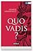 Quo vadis? by Henryk Sienkiewicz Quo vadis? by Henryk Sienkiewicz