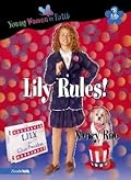 Lily Rules!