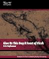 Give Us This Day a Feast of Flesh by N.D. Rajkumar