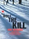 To A Wolf The Kill