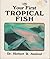 Your First Tropical Fish