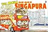 Tiga Manula Jalan-Jalan ke Singapura by Benny Rachmadi