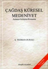 Çağdaş Küresel Medeniyet (Anlamı/Gelişimi/Konumu)