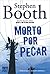 Morto Por Pecar (Ben Cooper & Diane Fry, #8)