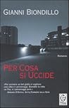 Per cosa si uccide