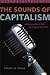 The Sounds of Capitalism by Timothy D. Taylor