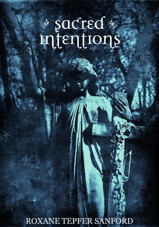 Sacred Intentions (Arrington #3)