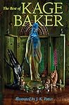 The Best of Kage Baker by Kage Baker
