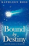 Bound by Destiny:...