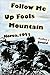 Follow Me Up Fools Mountain: Korea, 1951