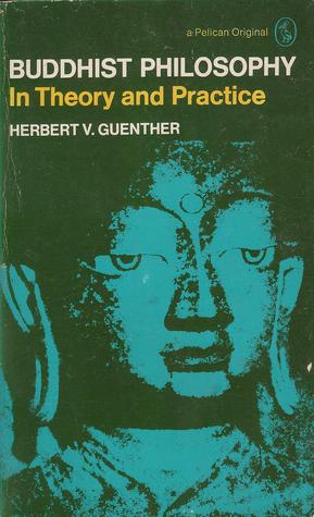 Buddhist philosophy in theory and practice (Paperback)