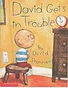 David Gets in Trouble by David Shannon