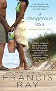 A Dangerous Kiss