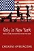 Only in New York : How I To...