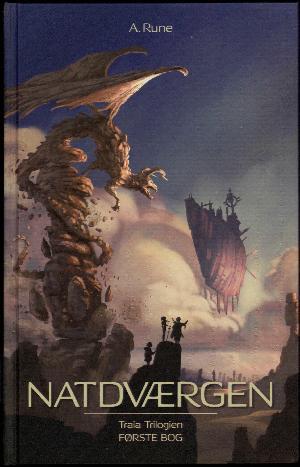Natdværgen (Traia Trilogien, #1)
