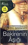 Bakirenin Âşığı by Philippa Gregory