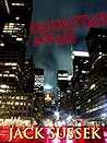Manhattan Affair by Jack Sussek