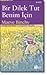 Bir Dilek Tut Benim İçin by Maeve Binchy