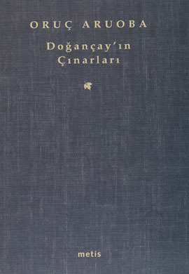Doğançay’ın Çınarları