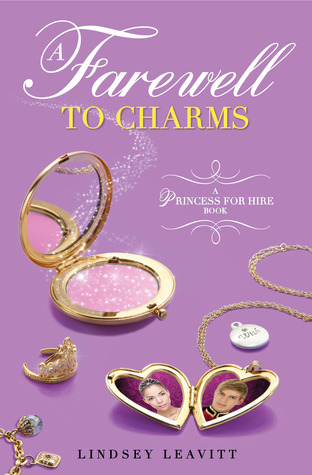 A Farewell to Charms (Princess for Hire, #3)