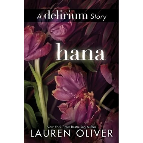 46+ Hana (Delirium, #1.5) Pictures
