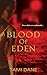 Blood of Eden (Sloane Skye,...